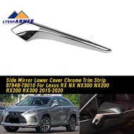 LtehfLeft Side Rearview Mirror Lower Cover Chrome Trim Strip 8794B-78010 for  RX NX NX300 NX200 RX20