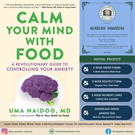Calm Your Mind With Food: A Revolutionary Guide To Controlling Your Anxiety [Uma Naidoo]