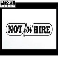 2pcs NOT FOR HIRE Sticker For Car Stickers And Decals Waterproof Car Accessories Vinyl Design