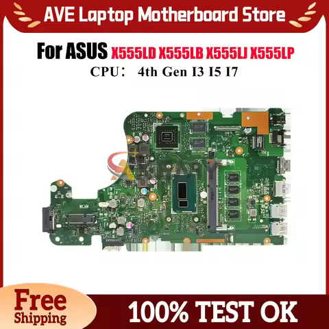 X555LD Laptop Motherboard For ASUS X555LB DX992L X555LJ R557L FL5600L R556L VM590L W519L FL5800L VM5