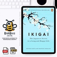 Ikigai – The Japanese Secret to a Long and Happy Life