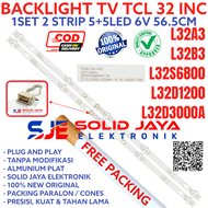BACKLIGHT LED TV TCL 32 INC 32A3 32B3 32D1200 32D3000 32S6800 32D3000A 32D3000B 32D3000S A B S 32D L