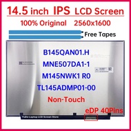 14.5" LCD Screen B145QAN01.H MNE507DA1-1 M145NWK1 R0 TL145ADMP01-00 Display Matrix Panel Replacement