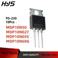 10PCS/LOT 100% MDP10N027 MDP10N055 MDP10N50 MDP10N60G MOSFET TO-220 tube chip ic mos JWZC