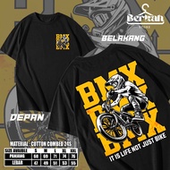 Bmx KAOS BAJU IT IS LIFE NOT JUST BIKE BMX TSHIRT DISTRO ORIGINAL SCREEN PRINTING DTF PMF 0126