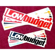 Low Budget writing cutting sticker, Low Budget sticker
