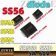 50pcs SS56 SMA SMB SMC SR560 B560C SK56 MB56 Diode DO-214AA DO-214AC DO-214AB Patch Scooterki Diode