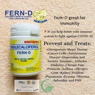 ORIGINAL FERN D VITAMIN D SUPPLEMENT (60 Softgel Capsules) Study shows that people who have high levels of vitamin D have a lower risk of having diseases like cancer, diabetes, tuberculosis, bone fractures, muscle weakness, and many more.“cholecalciferol