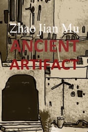 Ancient Artifact Jian Mu Zhao