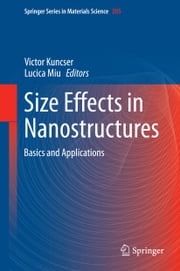 Size Effects in Nanostructures Lucica Miu