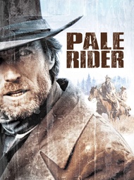 [DVD FullHD] สวรรค์สั่งยิง Pale Rider : 1985 #หนังฝรั่ง #หนังคาวบอย - แอคชั่น (ดูพากย์ไทยได้-ซับไทยไ