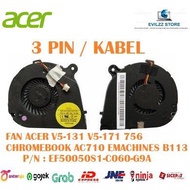 Fan ASPIRE ONE 756 V5-131 V5-171 CHROMEBOOK AC710 B113-E EF50050S1-C060-G9A