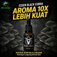Essen Black Cobra Aroma 10X Lebih Kuat untuk Ikan Nila dan Mujair Pancingan Langsung Diserbu Ikan