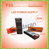FSL LED POWER SUPPLY 25W (12VDC & 24VDC)