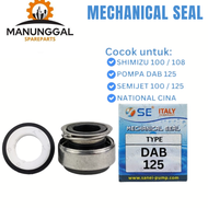 MECHANICAL SEAL DAB-125 SIL MEKANIK - SPAREPART POMPA AIR / Sil Seal Pompa Air Sanyo Shimizu Zimizu