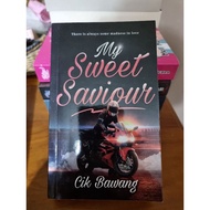 My Sweet Saviour ~ Cik Bawang (Novel Melayu Terpakai)