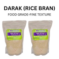 DARAK (RICE BRAN) FOOD GRADE Fine texture 1Kg