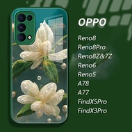 เคส OPPO Reno 8Z 5G Reno7Z 6Pro Reno5แก้วเคสโทรศัพท์ FindX5Pro ลายดอกไม้ FINDX3 A77/A78 5G Reno8T F11 A53 A9 2020 A5