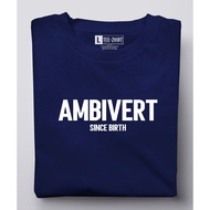 ZAMARA Tee-Zhirt Ambivert Since Birth Graphic Print T-shirt Unisex for men and women