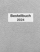 Bestellbuch 2024: XL Auftragsbuch A4 Format für Ärzte & Mediziner, Terminkalender, Patienten-Bestell