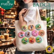 Round Badge Malaysia Unique Culture New Design (Lencana Malaysia Reka Bentuk) BUY 10 FREE 1