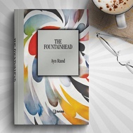 The Fountainhead by Ayn Rand