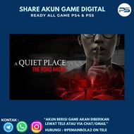 A QUIET PLACE The Road Ahead PS4 & PS5 - Digital Games