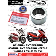 CVT BEARING 6002UU *91005-KVB-900 / BEARING NEEDLE *91001-KCW-003 FOR HONDA PCX150 V1 / V2 BSH HONDA