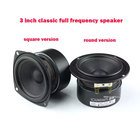 15-20W 3 inch full frequency speaker 4ohm~8ohm hifi speaker speaker DIY fever small R side intermedi