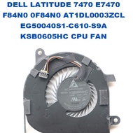 DELL LATITUDE 7470 E7470 F84N0 0F84N0 AT1DL0003ZCL EG50040S1-C610-S9A KSB0605HC CPU FAN