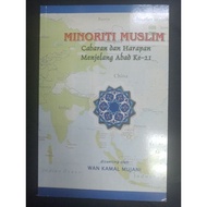 Muslim Minority: cabaran and hope to mark 21th century