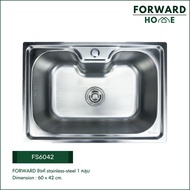 Forward ซิงค์ล้างจานสแตนเลส อ่างล้างจานสแตนเลส 1หลุม ขนาด60x42ซม stainless steel sink รุ่น FS6042