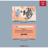 TYC 03 Thank You Card Design  (2 SIDE PRINT)/ Loyalty Card / Business Card