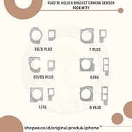 PLASTIC CAMERA HOLDER SENSOR PROXIMITY BRACKET KIT 6G/6 PLUS/6S/6S PLUS/7G/7 PLUS/8G/8 PLUS Original
