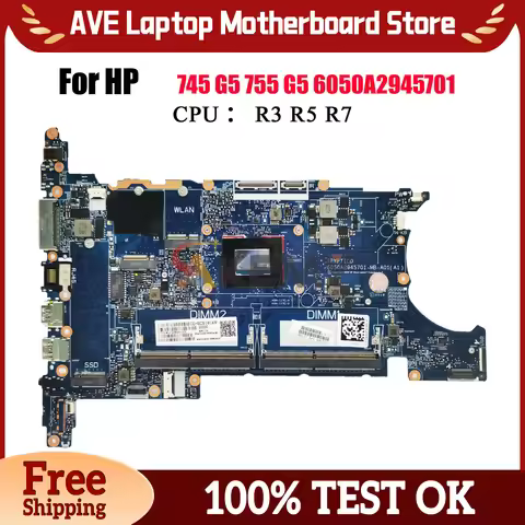 6050A2945701 For HP EliteBook 745 G5 755 G5 Laptop Motherboard L21936-001 L21937-001 With R3 R5 R7 C