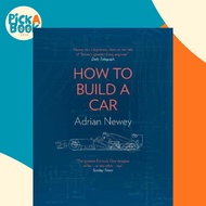 How to Build a Car : The Autobiography of the World's Greatest Formula 1 Designe by Adrian Newey (UK