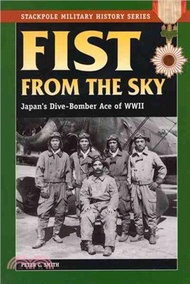 343672.Fist from the Sky: Japan's Dive-bomber Ace of World War II