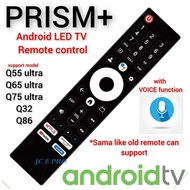 (Voice) Prism+ Android TV Remote Control 55G22 HS-8CO Q55ULTRA Q65ULTRA Q75ULTRA Q32 (2023 Edition),