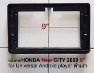 กรอบจอแอนดรอยด์ หน้ากากวิทยุ หน้ากากวิทยุรถยนต์ HONDA CITY ปี2020-2022สำหรับเปลี่ยนจอ Android 9"