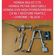 C70/GBO/GBOJ/EX5 HIGH POWER/DREAM [ 8 IN 1 ] [ CHROME & BLACK ] FRONT STEP RESTORE PARTS /A CLASS