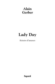 Lady Day Alain Gerber