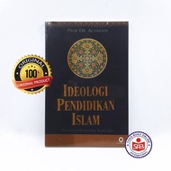 Islamic Education Ideology - Achmadi
