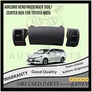 AIRCOND VEND PASSENGER SIDE/CENTER BOX FOR TOYOTA WISH