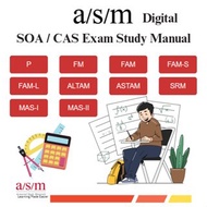 Digital Study Manual for SOA/CAS Exam P FM IFM LTAM STAM FAM FAM-S  FAM-L ASTAM ALTAM SRM PA MAS-I M