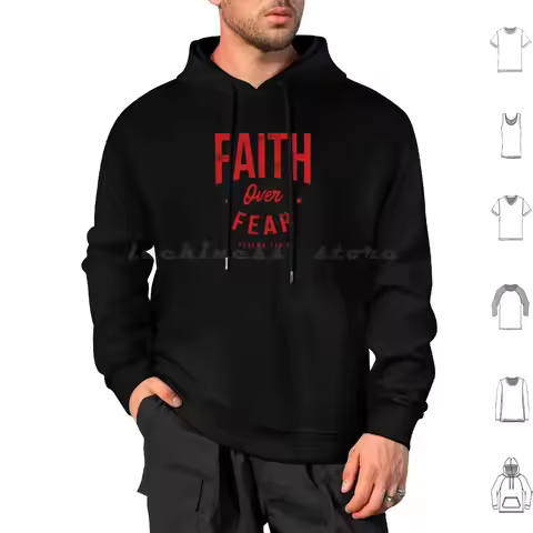 Faith Over Fear Psalm 118 : 6 Hoodie Cotton Long Sleeve Faith Fear Bibble Psalm Love Faith Over Fear