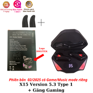 Tai nghe Bluetooth Gaming Dogiek X15 Type 1 TWS Bluetooth 5.3 2025 Có Game mode trễ âm thấp
