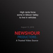 High Rents Force Some in Silicon Valley to Live in Vehicles PBS NewsHour