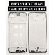 OPPO A78 4G BLACK LCD FRAME