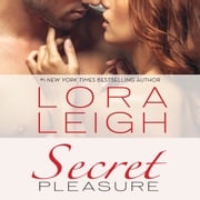 Secret Pleasure Lora Leigh