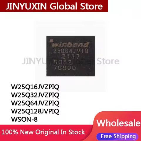 10Pcs W25Q16JVIQ W25Q16JVZPIQ W25Q32JVIQ W25Q32JVZPIQ W25Q64JVZPIQ W25Q64JVIQ W25Q128JVPIQ W25Q128JV